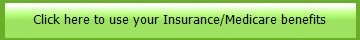 Click here to use your Insurance/Medicare benefits